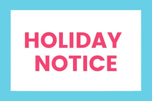 Holiday Notice: Feb. 28, 2022